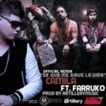 Camila Ft Farruko - De Que Me Sirve La Vida MP3