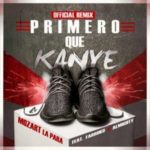 Mozart La Para Ft Farruko Y Almighty - Primero Que Kanye Remix