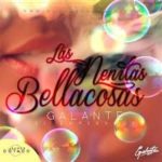 Galante El Emperador - Nenitas Bellacosas MP3