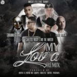 Giovanni Guerra Ft. Carlitos Rossy, Big Jhany, Miguelito, Tony Lenta Y Jvo The Writer - My Lova (Remix) MP3