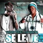 Yomo Ft. La Sista - Se Le Ve (Remix) MP3